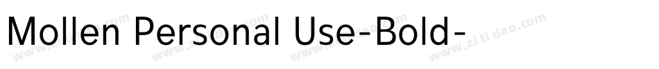 Mollen Personal Use-Bold字体转换